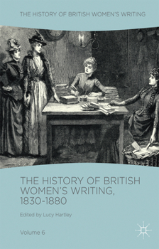 Hardcover The History of British Women's Writing, 1830-1880: Volume Six Book