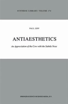Paperback Antiaesthetics: An Appreciation of the Cow with the Subtile Nose Book