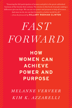Paperback Fast Forward: How Women Can Achieve Power and Purpose Book