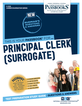 Paperback Principal Clerk (Surrogate) (C-2129): Passbooks Study Guide Volume 2129 Book