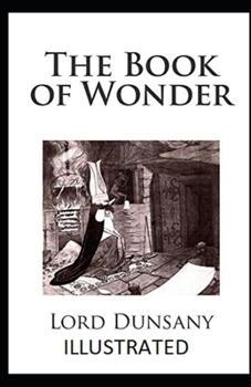 The Book of Wonder Illustrated