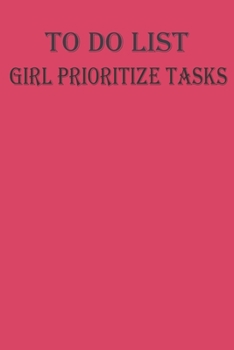 TO DO LIST Girl Prioritize Tasks