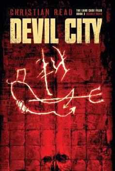 Hardcover Devil City: Lark Case Files Book 2 Book