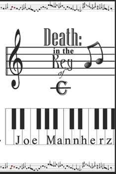 Death: In the Key of C (Jake Rivers Adventures)