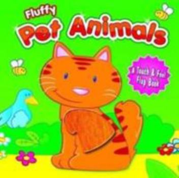 Board book Fluffy Pet Animals Book