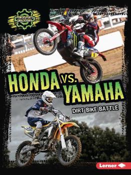 Honda vs. Yamaha: Dirt Bike Battle (Powersports Smackdown)