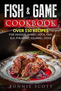 Paperback Fish & Game Cookbook Book