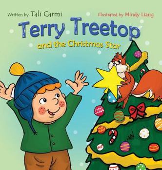 Hardcover Terry Treetop and the Christmas Star Book