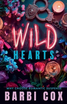 Wild Hearts (Small Town Bad Boys Cops and Cowboys)