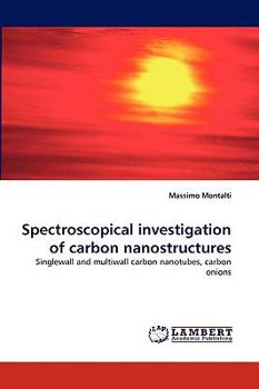 Paperback Spectroscopical Investigation of Carbon Nanostructures Book