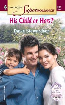 Mass Market Paperback His Child or Hers? Book