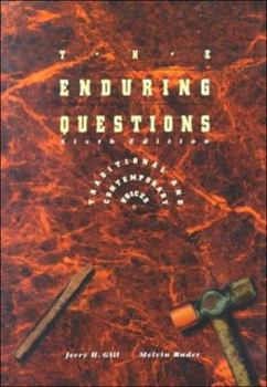 Paperback The Enduring Questions: Traditional and Contemporary Voices Book
