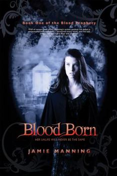 Hardcover Blood Born (Blood Prophecy Trilogy) Book