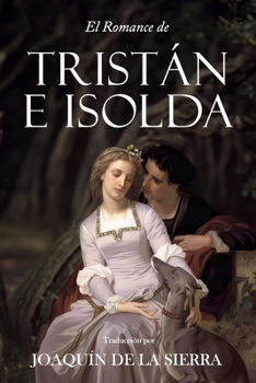 Paperback El Romance de Tristán e Isolda [Spanish] Book
