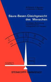 Saure-Basen-Gleichgewicht Des Menschen: Grundlagen, Bestimmung Und Interpretation in Diagnostik Und Therapie