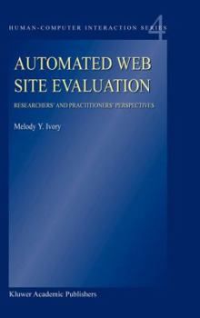 Hardcover Automated Web Site Evaluation: Researchers' and Practioners' Perspectives Book