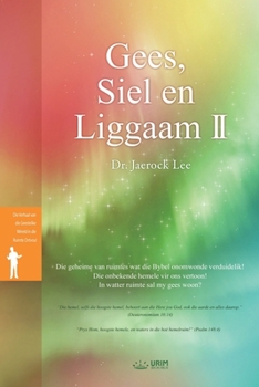 Paperback Gees, Siel en Liggaam (II)(Afrikaans Edition) [Afrikaans] Book