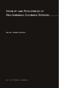 Paperback Stability and Robustness of Multivariable Feedback Systems Book