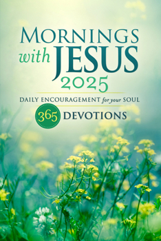 Paperback Mornings with Jesus 2025: Daily Encouragement for Your Soul Book