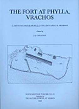 The Fort at Phylla, Vrachos: Excavations and Researches at a Late Archaic Fort in Central Euboea