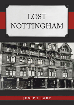 Paperback Lost Nottingham Book