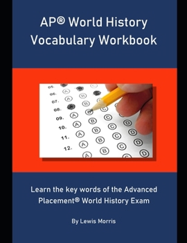 Paperback AP World History Vocabulary Workbook: Learn the key words of the Advanced Placement World History Exam Book