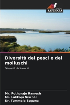 Diversità dei pesci e dei molluschi: Diversità dei torrenti (Italian Edition)