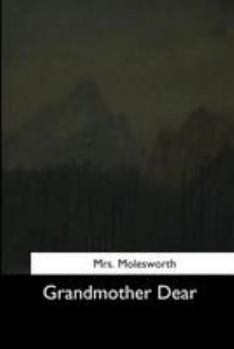 Paperback Grandmother Dear Book