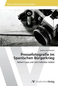 Paperback Pressefotografie Im Spanischen Burgerkrieg [German] Book