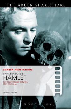 Paperback Screen Adaptations: Shakespeare's Hamlet: The Relationship Between Text and Film Book