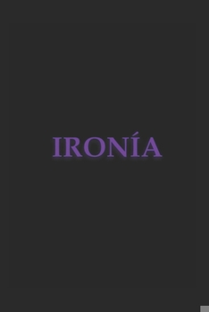 Paperback Ironía [Spanish] Book