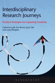 Paperback Interdisciplinary Research Journeys: Practical Strategies for Capturing Creativity Book