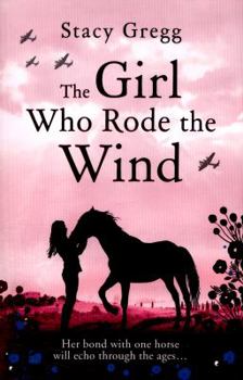Paperback The Girl Who Rode the Wind Book
