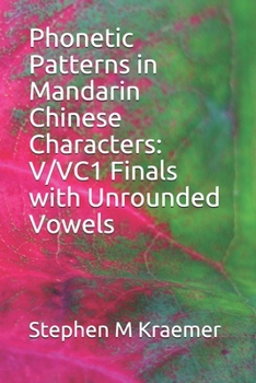 Phonetic Patterns in Mandarin Chinese Characters: V/VC1 Finals with  Unrounded Vowels (Let's Learn Mandarin Phonics)