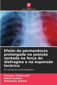 Efeito da permanência prolongada na posição sentada na força do diafragma e na expansão torácica