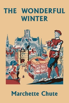 Paperback The Wonderful Winter (Yesterday's Classics) Book