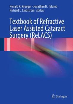 Hardcover Textbook of Refractive Laser Assisted Cataract Surgery (Relacs) Book