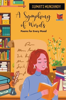 Paperback A Symphony of Words - Poems for Every Mood Book