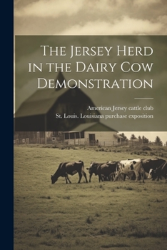 Paperback The Jersey Herd in the Dairy cow Demonstration Book