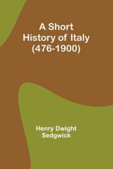 Paperback A Short History of Italy (476-1900) Book