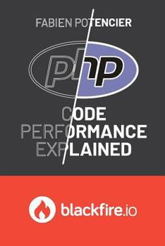 Paperback PHP Code Performance Explained Book