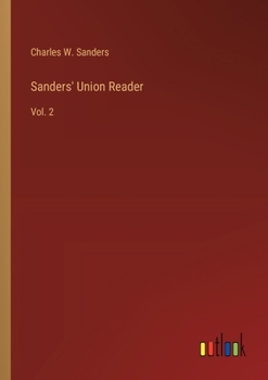 Paperback Sanders' Union Reader: Vol. 2 Book