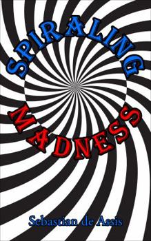 Hardcover Spiraling Madness Book