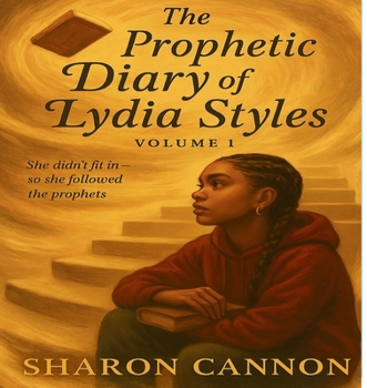 Paperback The Prophetic Diary of Lydia Styles Book