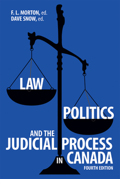 Paperback Law, Politics, and the Judicial Process in Canada, 4th Edition Book