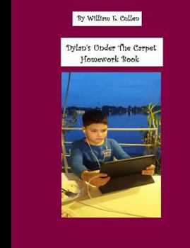 Paperback Dylan's 100 Page Under the Carpet Homework Book: 100 Page Homework Book