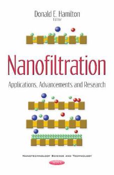 Paperback Nanofiltration: Applications, Advancements and Research Book