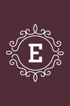 E: monogram initial Letter E - Personalized Initial Monogram Letter E  College Ruled Notebook - 6 x 9 inch Pocket Size: Cute Alphabet Vintage ...