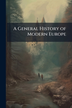 Paperback A General History of Modern Europe Book