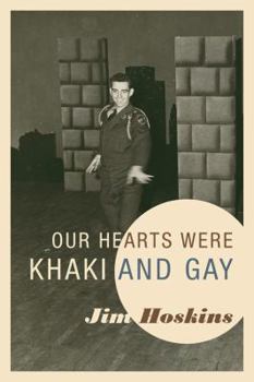 Paperback Our Hearts Were Khaki and Gay Book